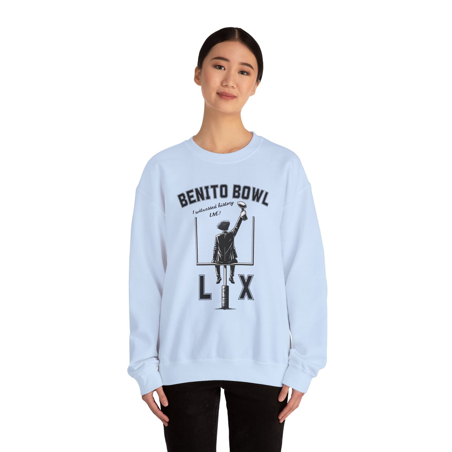 Benito Bowl LX Witnessed History Live Halftime Sweatshirt, Football Fan Gift, Benito Sweatshirt, Puerto Rico Boricua Heritage