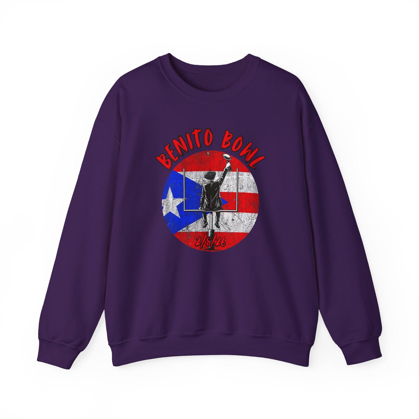 Benito Bowl 2/8/26 Sweatshirt – Puerto Rico Heritage, Boricua Pride Football Fan Sweatshirt