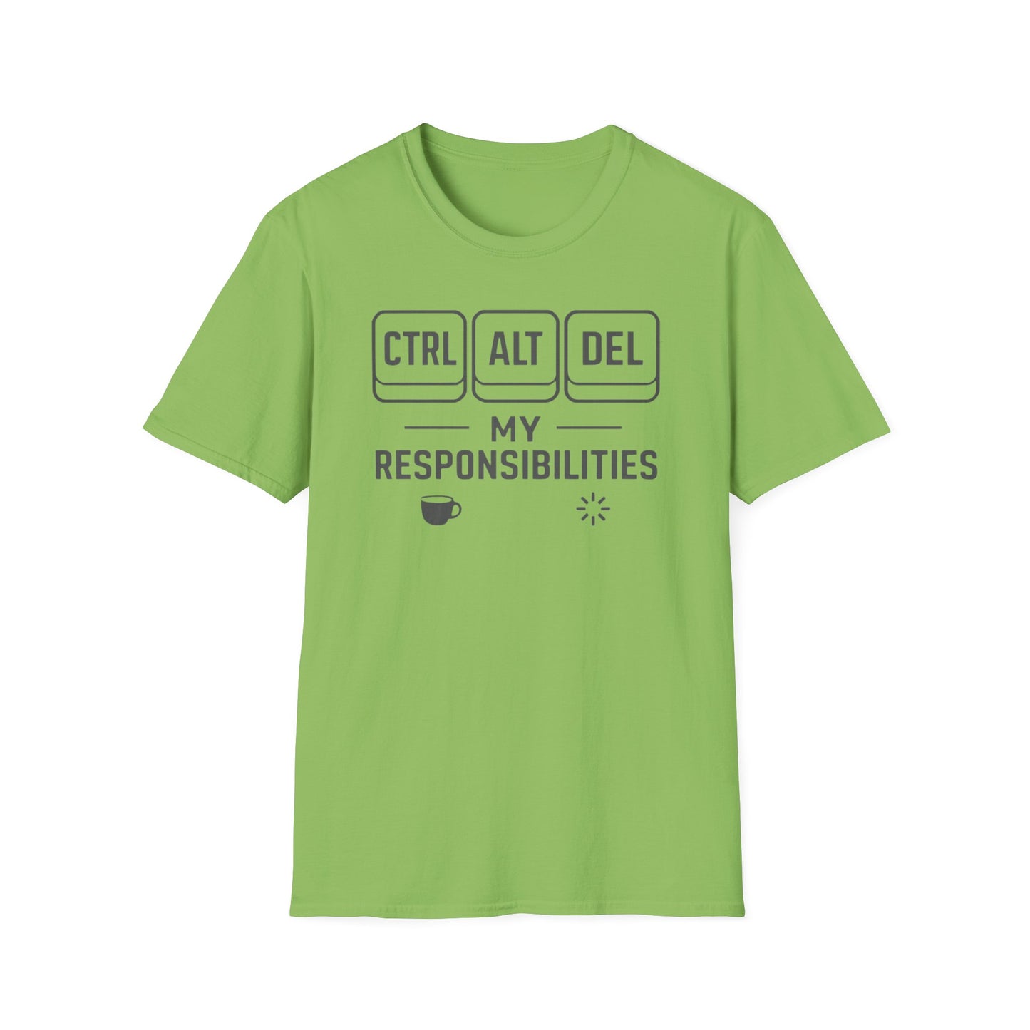 Funny Programmer Shirt, Ctrl Alt Del My Responsibilities Tee, Tech Humor Shirt, Geek Gift, Computer Nerd Unisex Tee