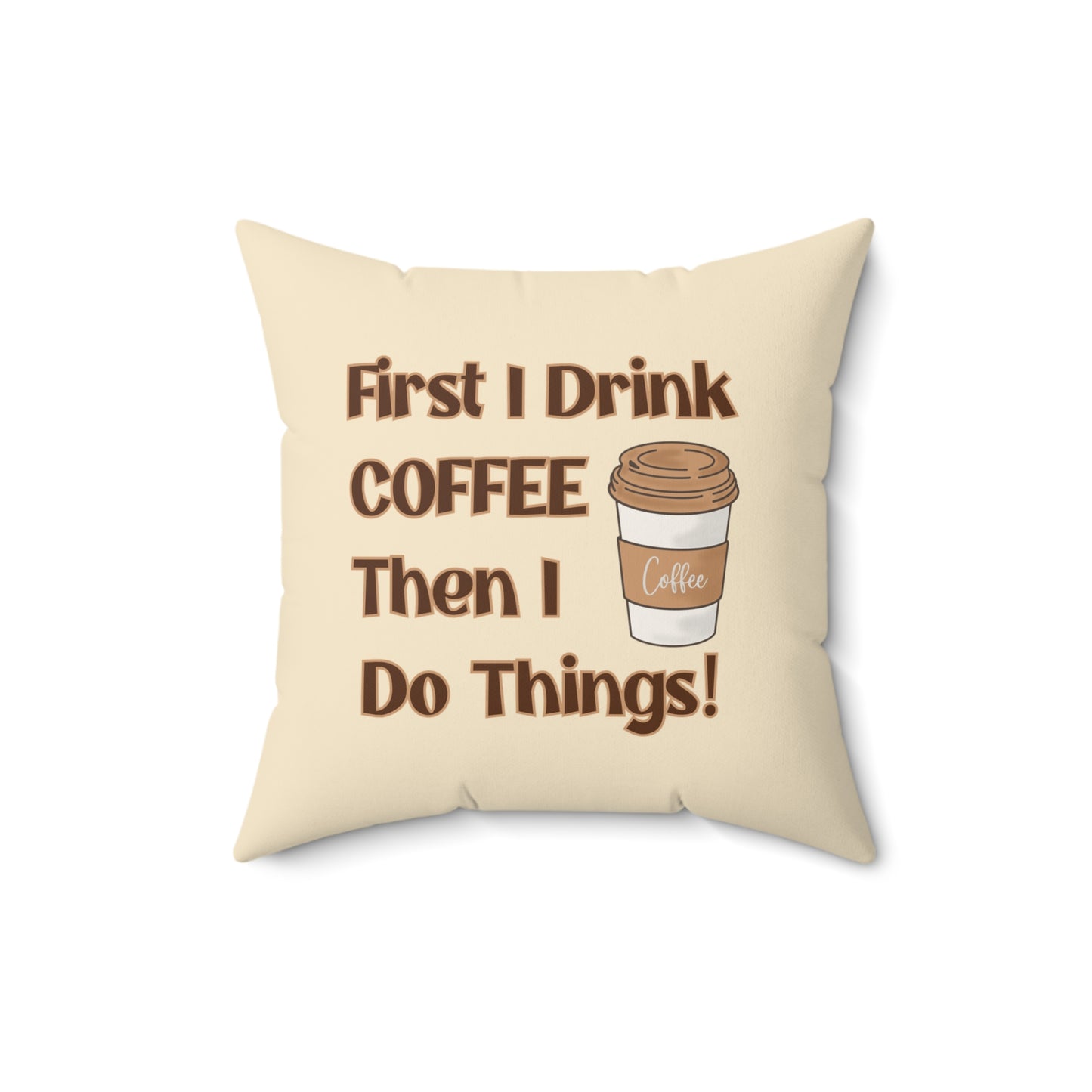 Coffee Quote Pillow, Faux Suede Throw Cushion for Home Decor, Funny Gift for Coffee Lovers, Living Room Accent, Couch Pillow, Gift for Her