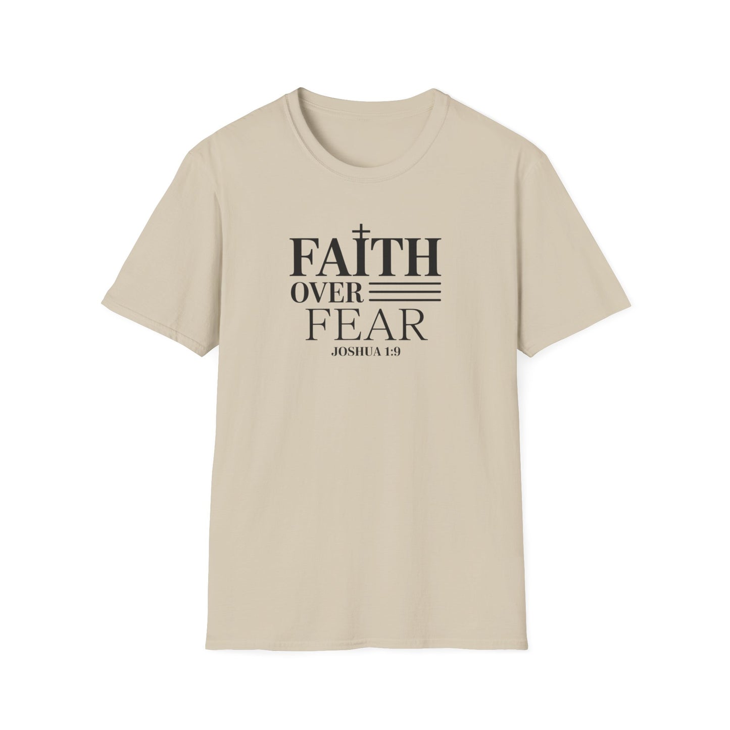 Faith Over Fear T-Shirt – Joshua 1:9 Bible Verse Shirt, Christian Inspirational Scripture Tee