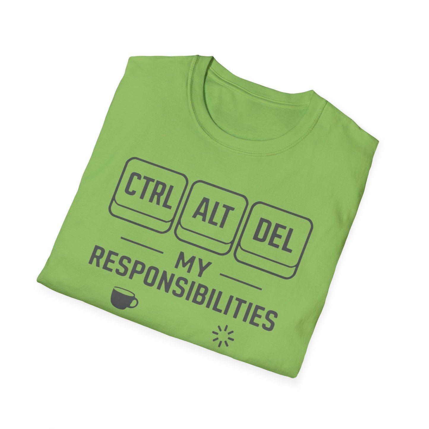Funny Programmer Shirt, Ctrl Alt Del My Responsibilities Tee, Tech Humor Shirt, Geek Gift, Computer Nerd Unisex Tee