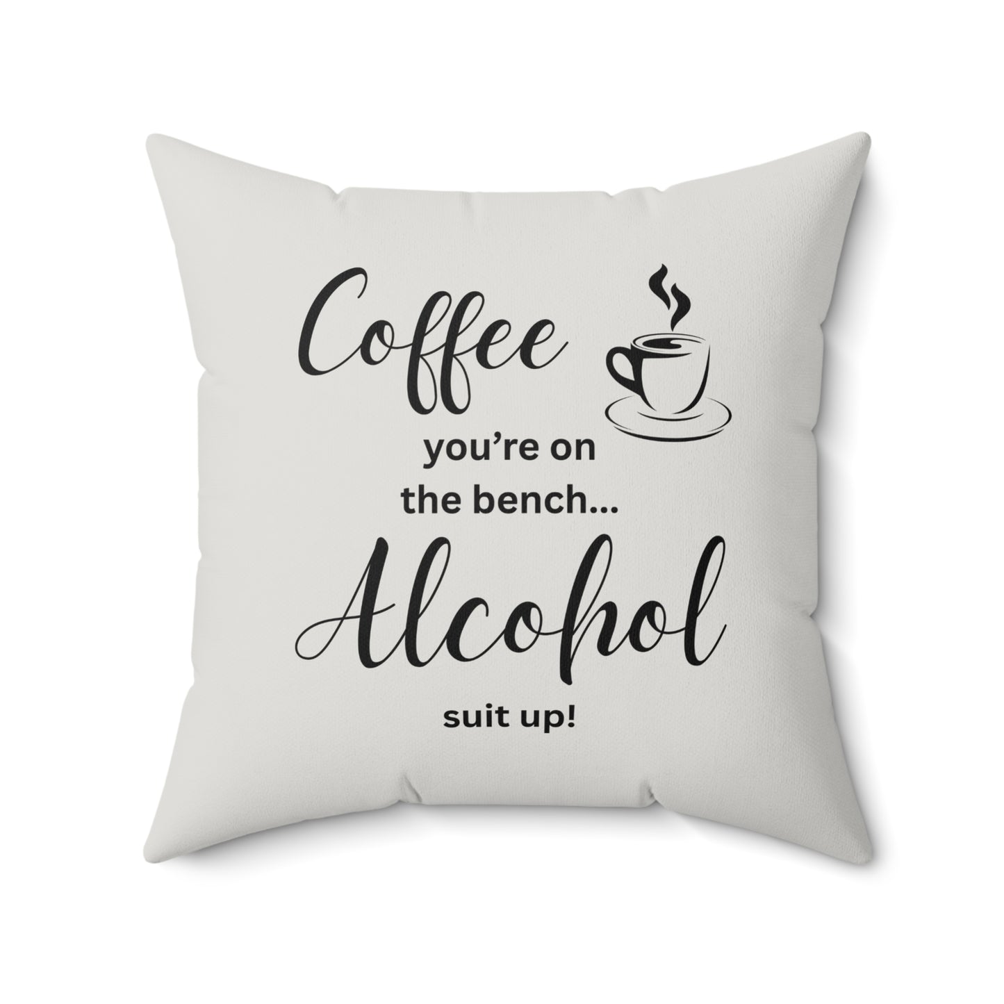 Coffee & Alcohol Quote Pillow, Faux Suede Throw Cushion for Home Decor, Funny Gift for Coffee Lovers, Living Room Accent, Couch Pillow