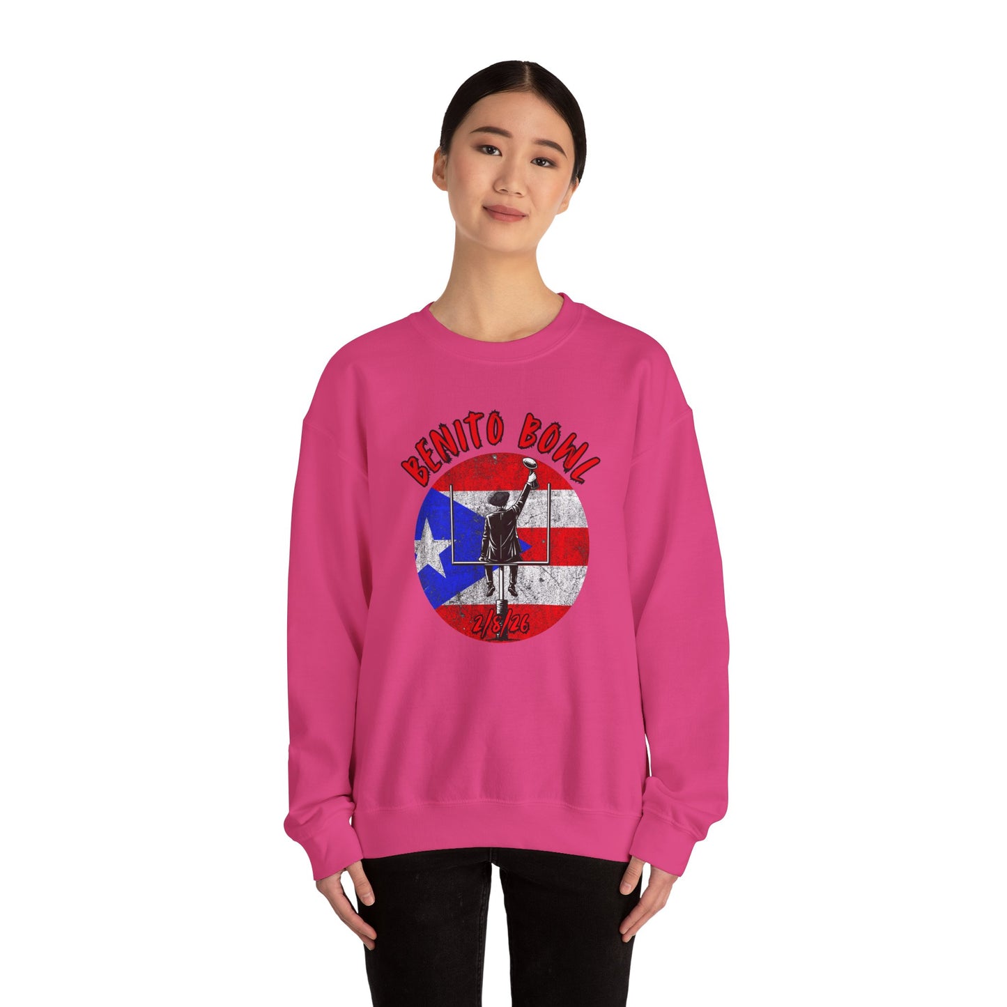 Benito Bowl 2/8/26 Sweatshirt – Puerto Rico Heritage, Boricua Pride Football Fan Sweatshirt