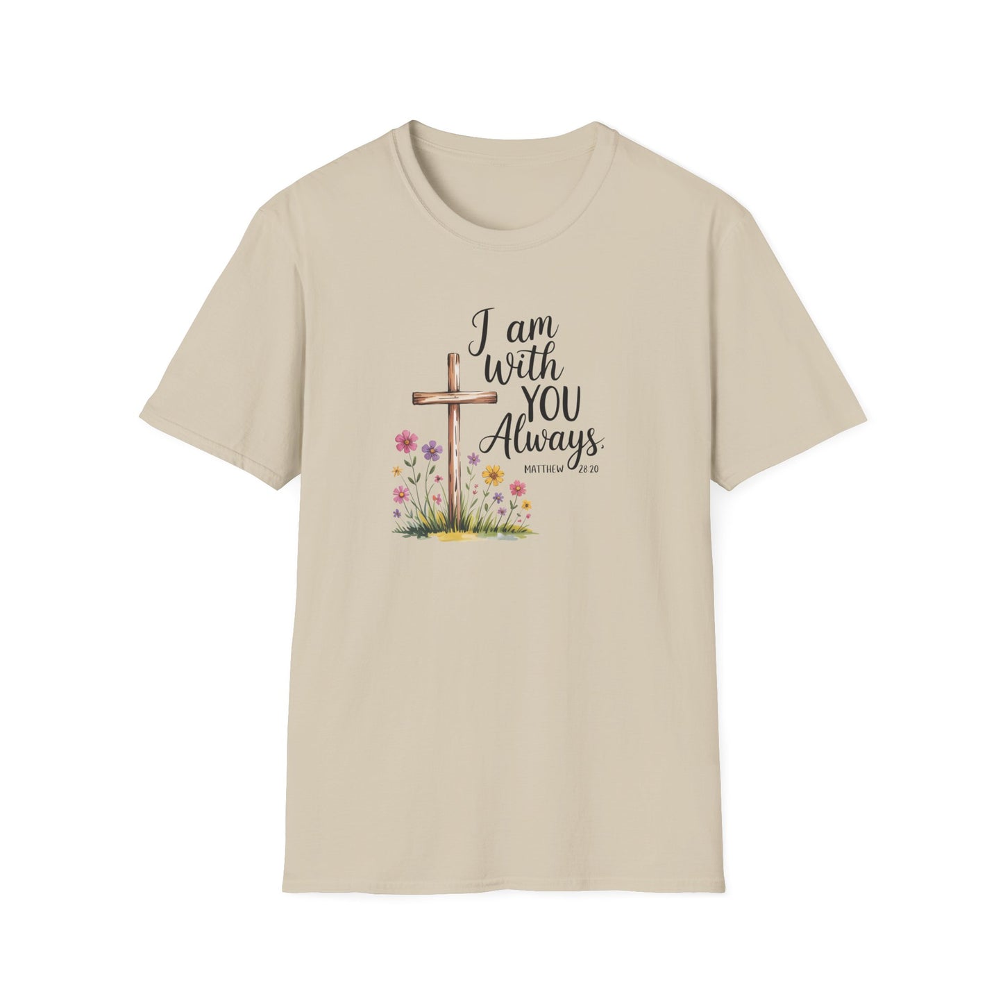 I Am With You Always Christian T-Shirt – Matthew 28:20 Scripture Tee with Cross and Flowers, Faith Inspirational Shirt