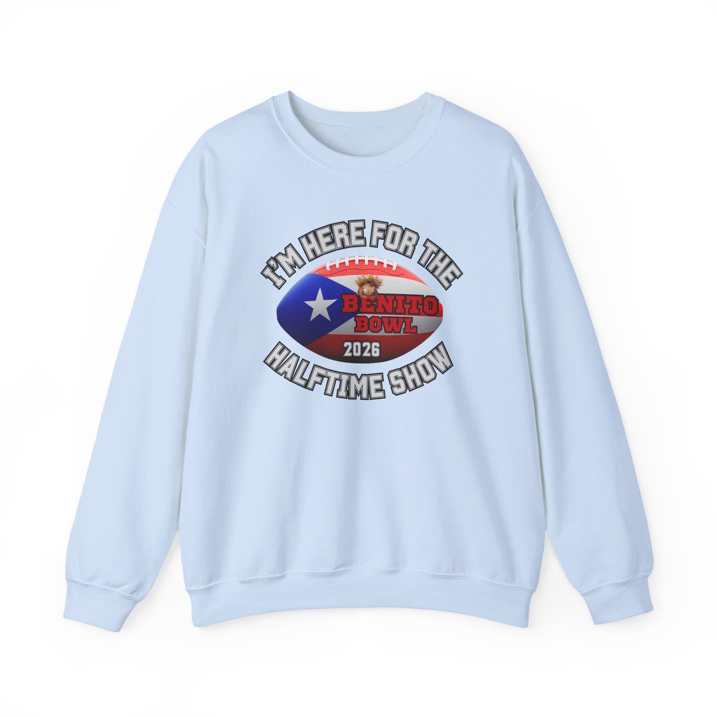 Benito Bowl Halftime 2026 Sweatshirt, Benito Bowl Shirt, Football Fan Gift, Puerto Rico Heritage Sweatshirt, Boriqua Pride Gift