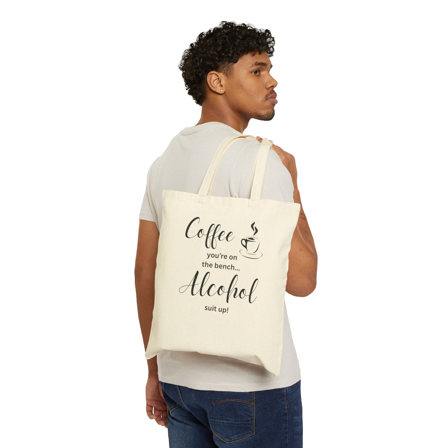 Coffee you're on the bench Alcohol suit up! Tote Bag, Funny Gifts for Coffee Lovers, Shopping Tote, Mother's Day Gift, Mom gift