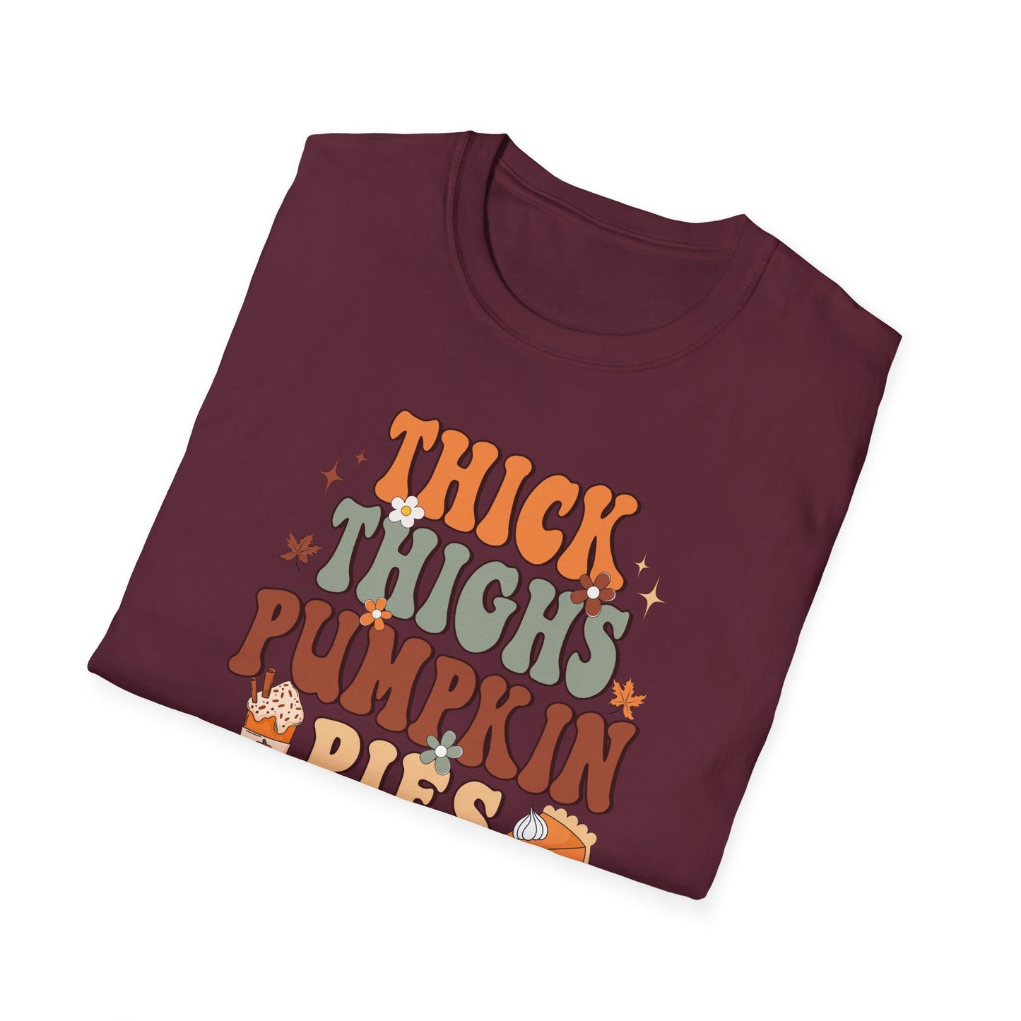 Thick Thighs Pumpkin Pie Fall T-Shirt - Cute Women's Autumn Tee, Thanksgiving Shirt, Pumpkin Thanksgiving Tee, Cozy Fall Tee, Friendsgiving