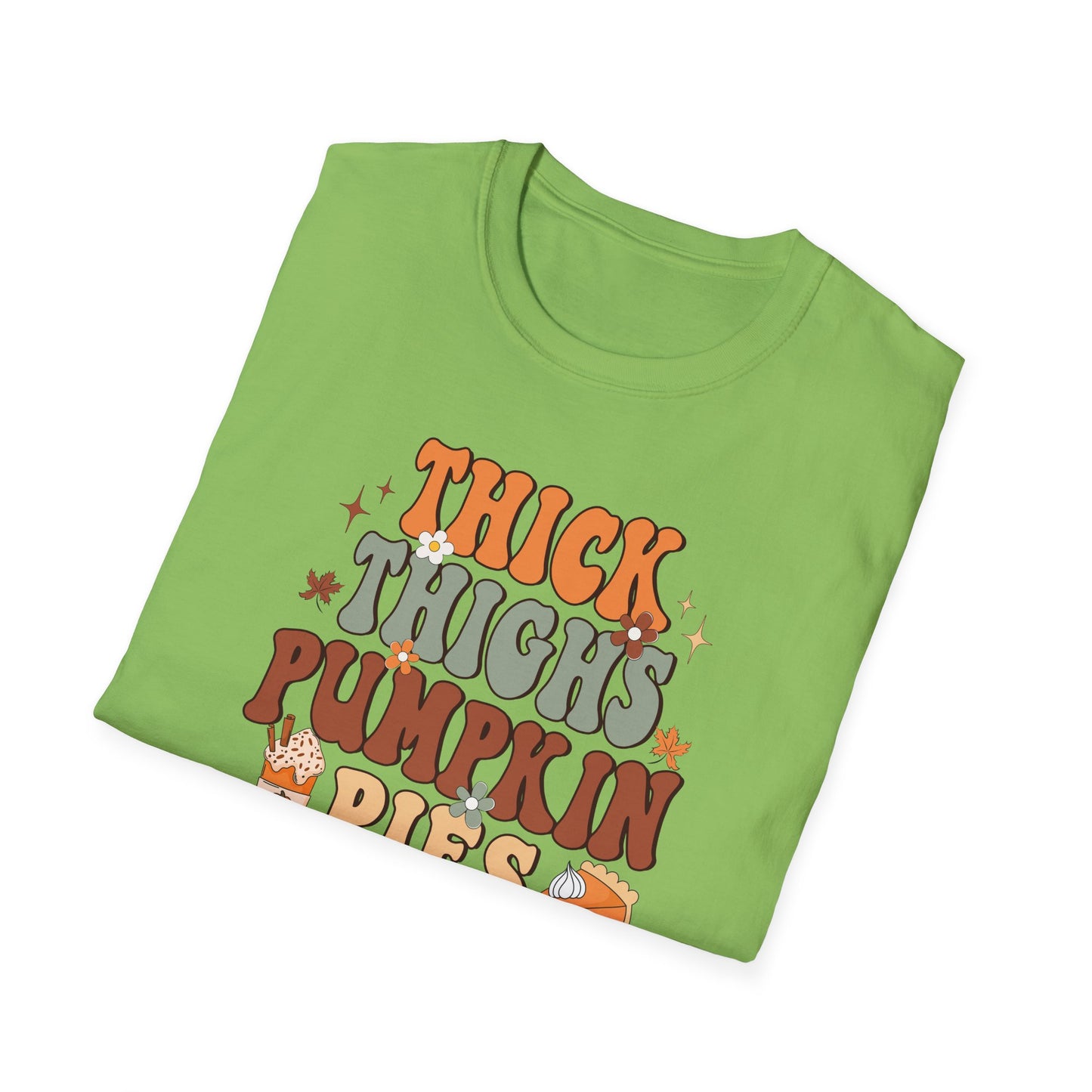 Thick Thighs Pumpkin Pie Fall T-Shirt - Cute Women's Autumn Tee, Thanksgiving Shirt, Pumpkin Thanksgiving Tee, Cozy Fall Tee, Friendsgiving