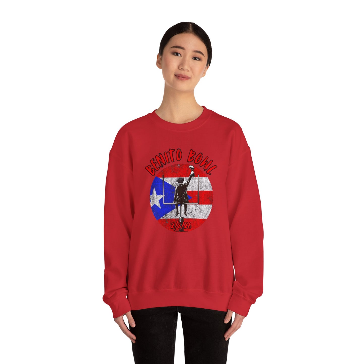 Benito Bowl 2/8/26 Sweatshirt – Puerto Rico Heritage, Boricua Pride Football Fan Sweatshirt