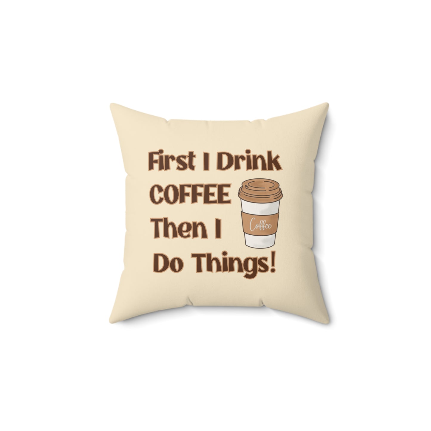 Coffee Quote Pillow, Faux Suede Throw Cushion for Home Decor, Funny Gift for Coffee Lovers, Living Room Accent, Couch Pillow, Gift for Her