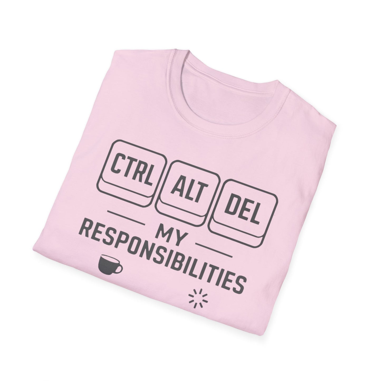 Funny Programmer Shirt, Ctrl Alt Del My Responsibilities Tee, Tech Humor Shirt, Geek Gift, Computer Nerd Unisex Tee
