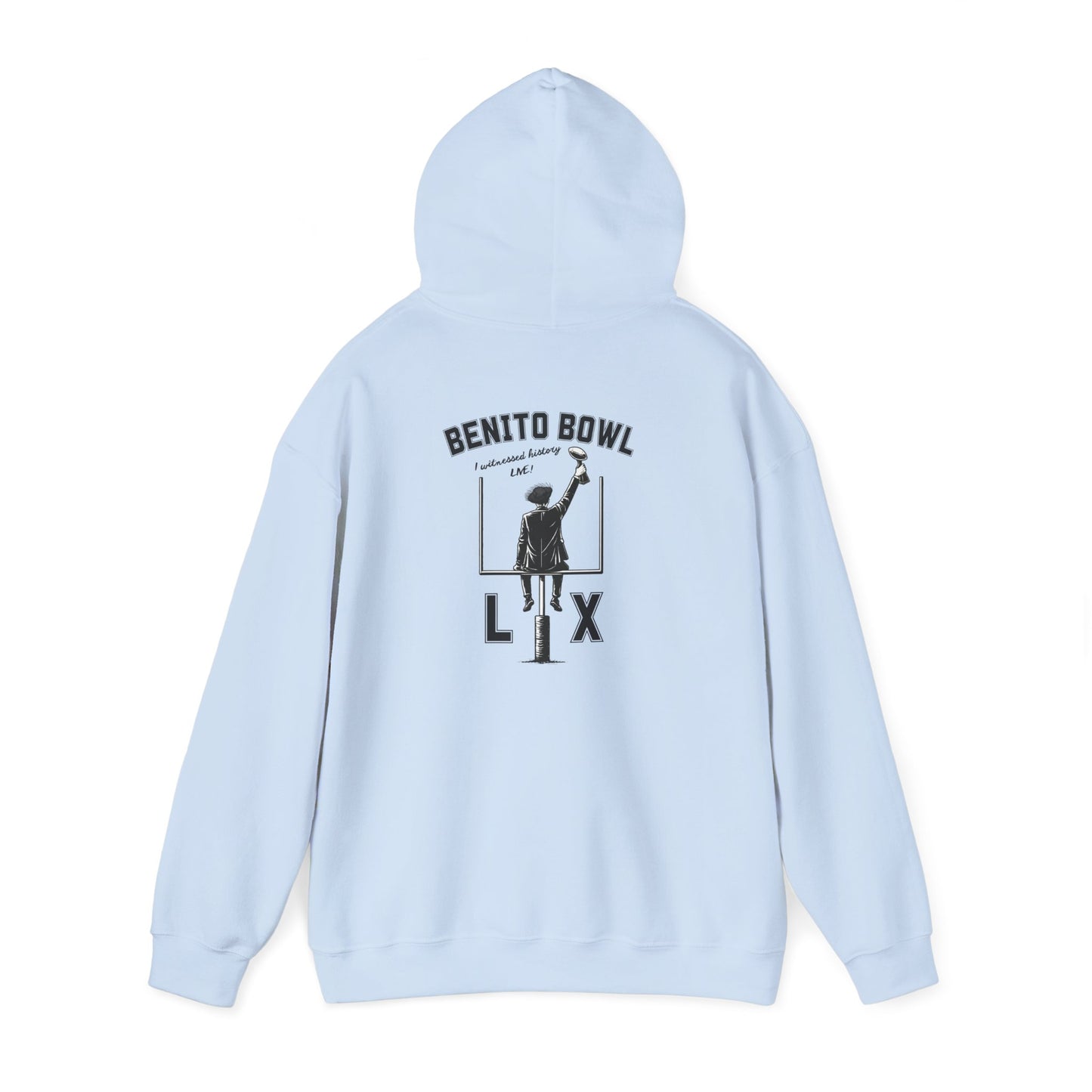 Benito Bowl Witnessed History Live LX Halftime Hoodie, Football Fan Gift, Benito Hoodie, Puerto Rico Boricua Heritage