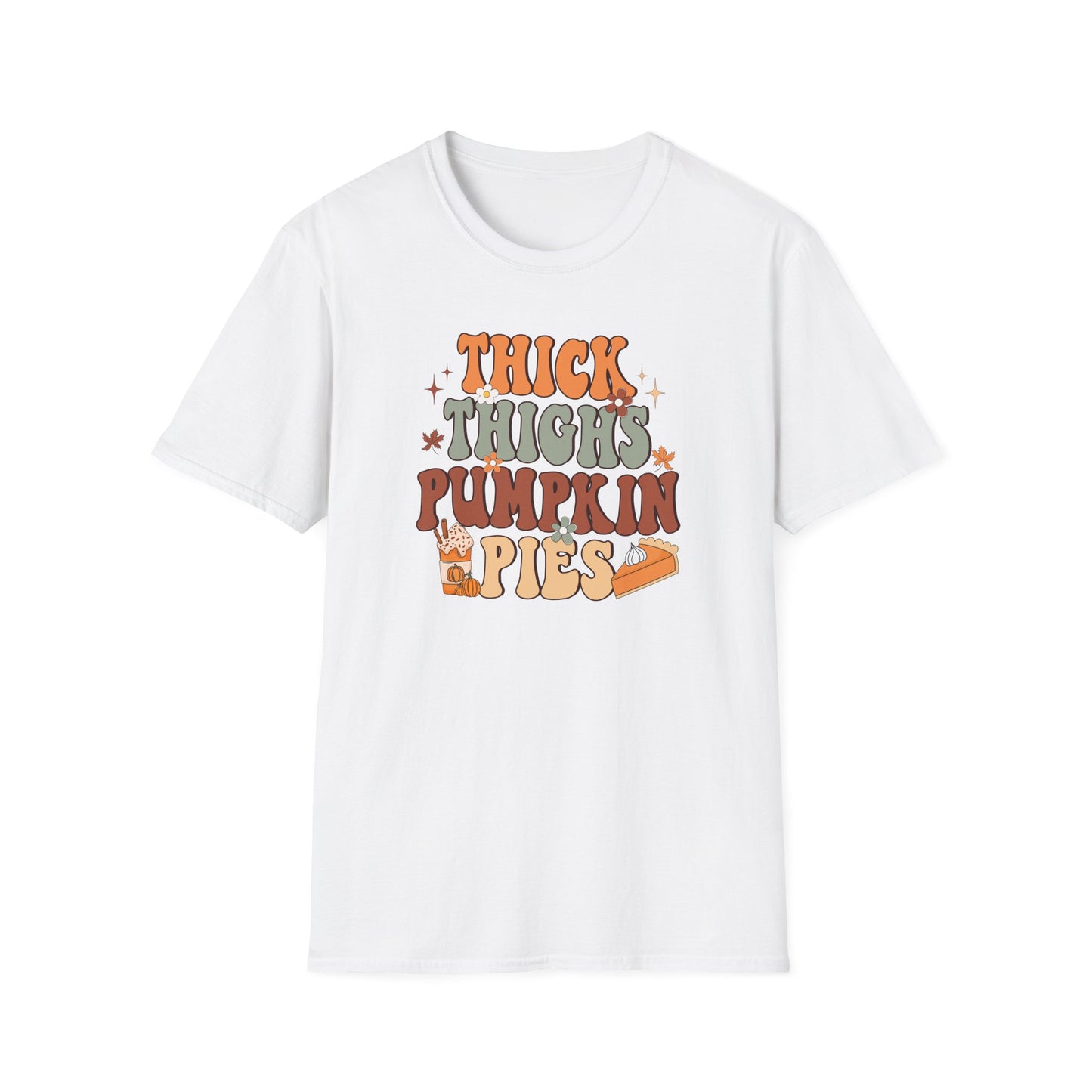 Thick Thighs Pumpkin Pie Fall T-Shirt - Cute Women's Autumn Tee, Thanksgiving Shirt, Pumpkin Thanksgiving Tee, Cozy Fall Tee, Friendsgiving