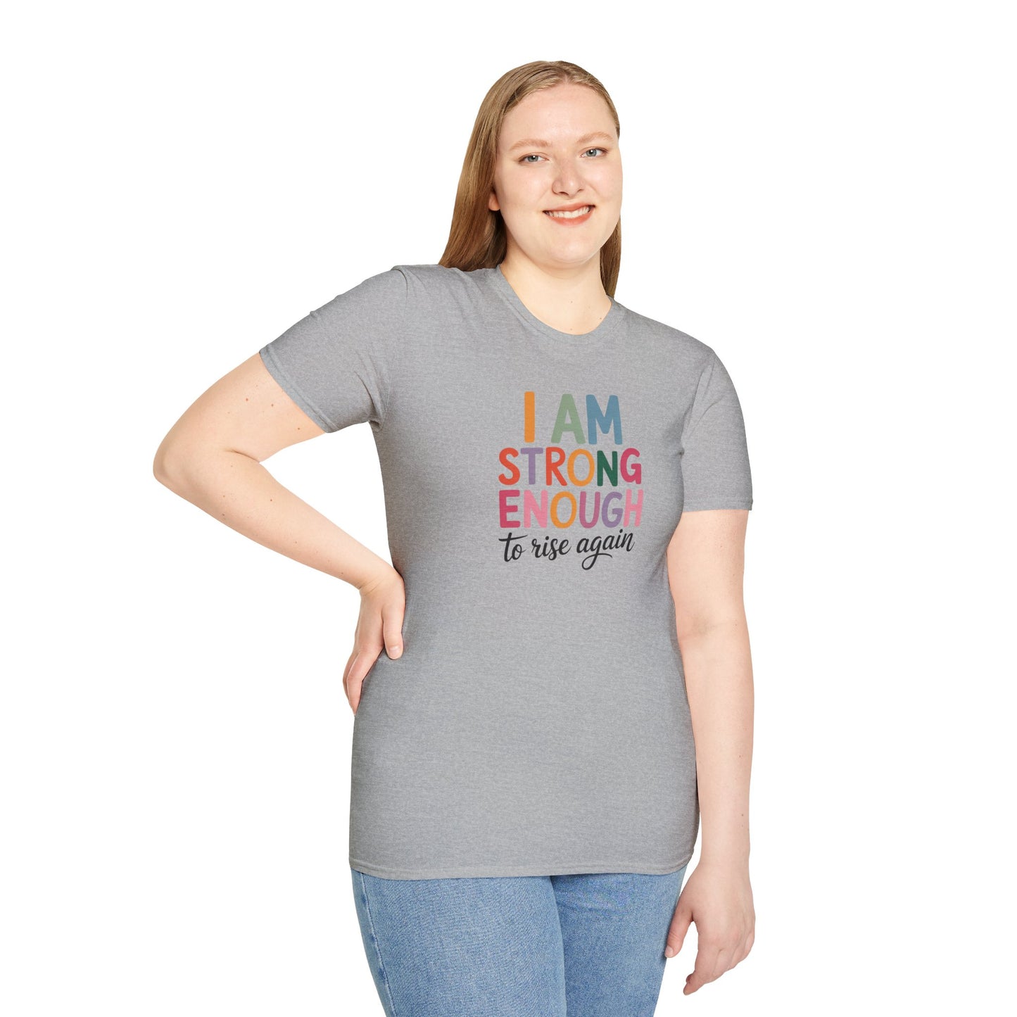 I Am Strong Enough to Rise Again T-Shirt – Inspirational Positive Affirmation Tee, Motivational Quote Shirt for Women