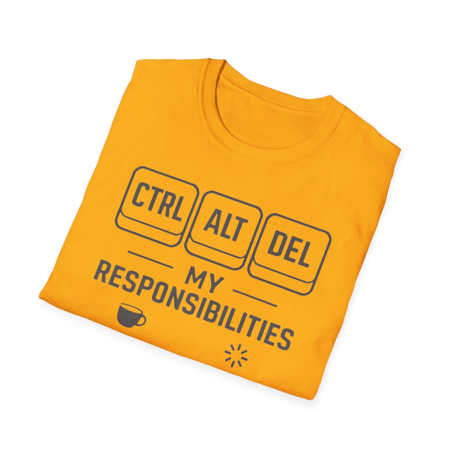 Funny Programmer Shirt, Ctrl Alt Del My Responsibilities Tee, Tech Humor Shirt, Geek Gift, Computer Nerd Unisex Tee