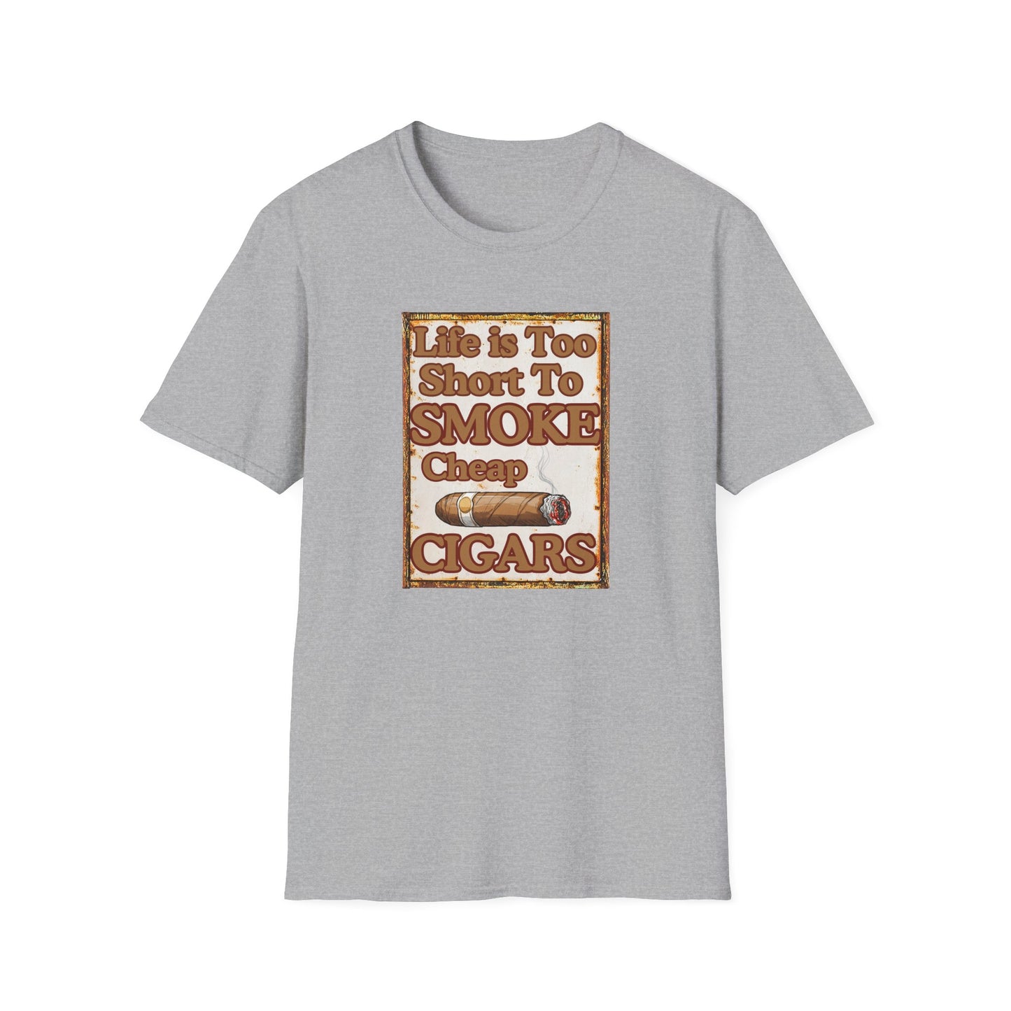 Life is too Short to Smoke Cheap Cigars T-Shirt, BBQ Pool Party Shirt, Fathers Day Gift, Relaxation Leisure, Cigar lover Gift, Grandpa Gift