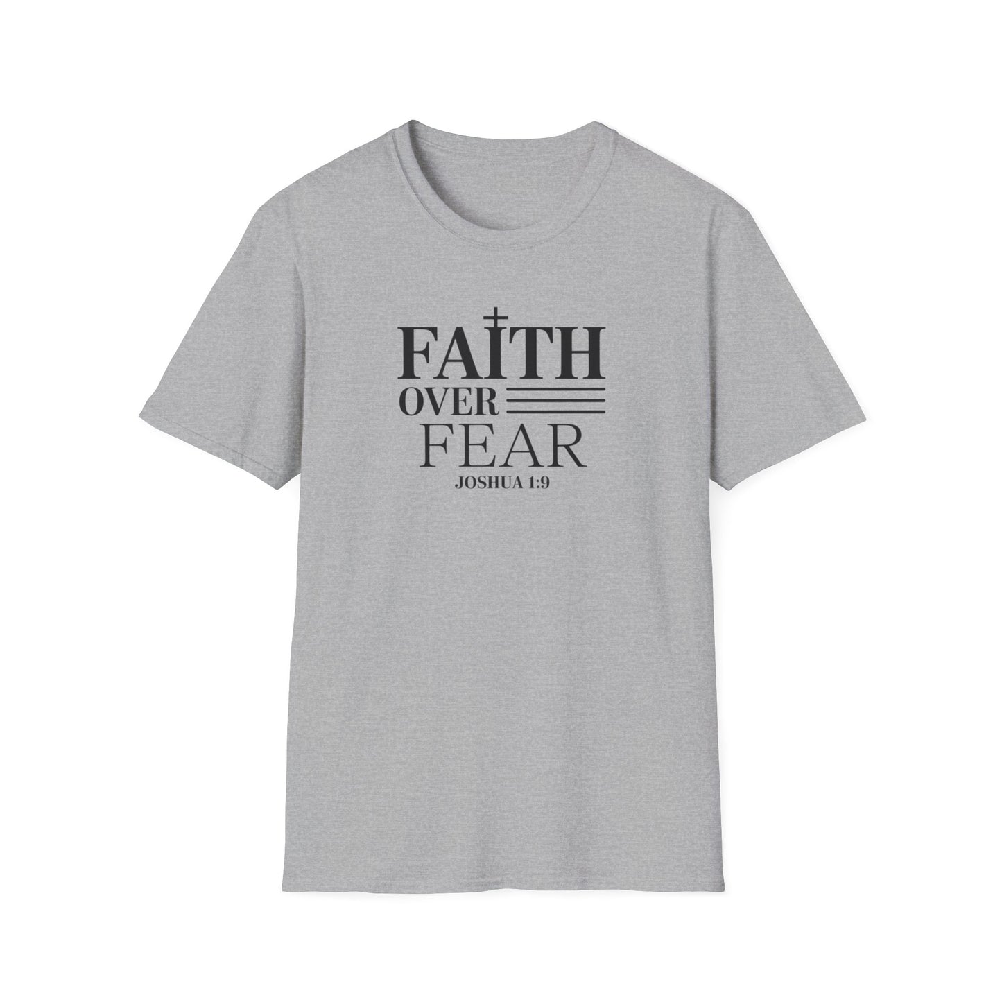 Faith Over Fear T-Shirt – Joshua 1:9 Bible Verse Shirt, Christian Inspirational Scripture Tee
