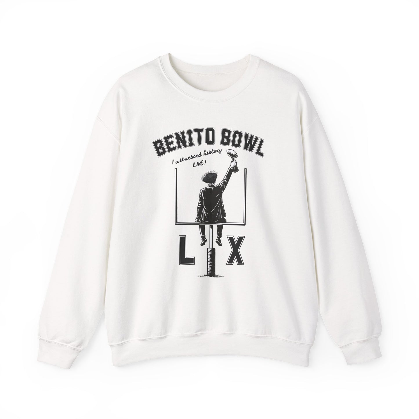 Benito Bowl LX Witnessed History Live Halftime Sweatshirt, Football Fan Gift, Benito Sweatshirt, Puerto Rico Boricua Heritage