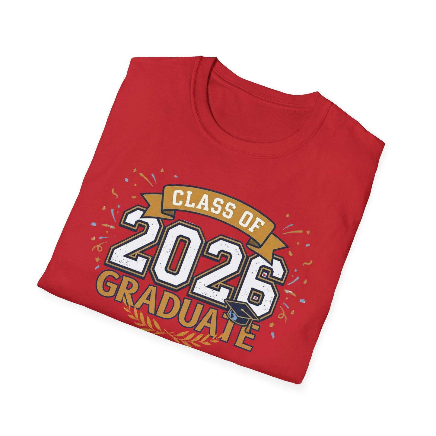 Class of 2026 Graduate T-Shirt – Graduation Gift Tee, Senior 2026 Shirt, High School or College Grad Celebration Apparel