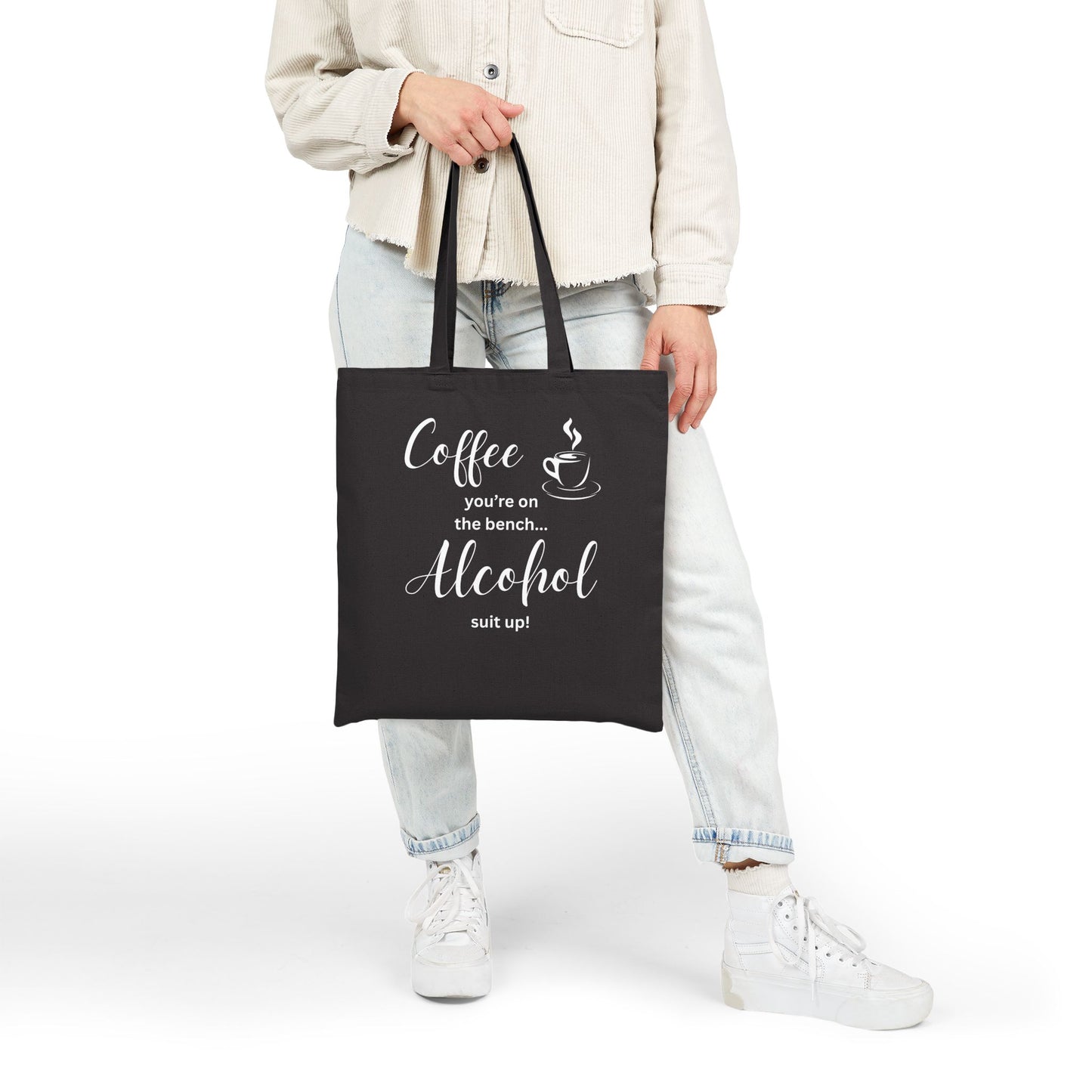 Coffee you're on the bench Alcohol suit up! Tote Bag, Funny Gifts for Coffee Lovers, Shopping Tote, Mother's Day Gift, Mom gift