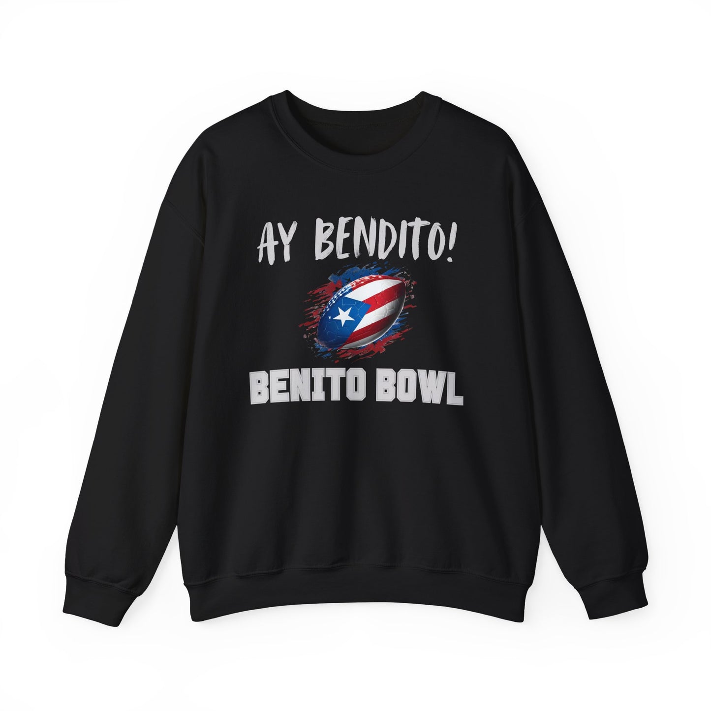 Ay Bendito! Benito Bowl Sweatshirt, Halftime Benito Shirt, Football Fan Gift, Benito Sweatshirt, Puerto Rico Heritage Boriqua Pride Gift
