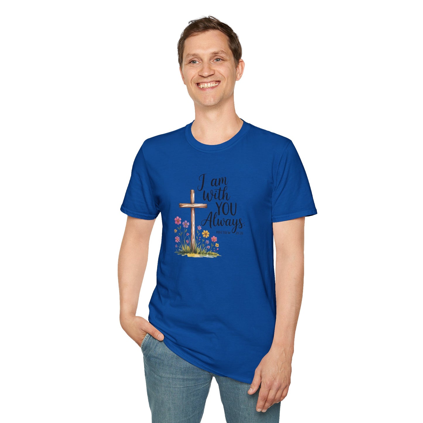 I Am With You Always Christian T-Shirt – Matthew 28:20 Scripture Tee with Cross and Flowers, Faith Inspirational Shirt