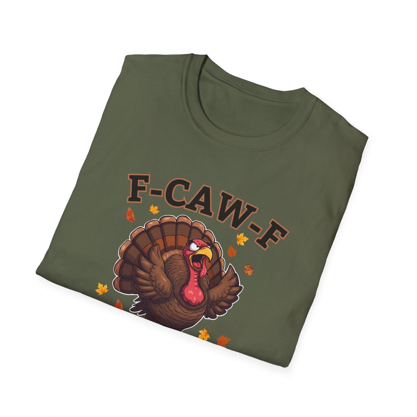 Funny Turkey F-CAW-F T-Shirt, Thanksgiving Shirt, Turkey Day Tee, Humorous Fall Top, Thanksgiving Apparel, Gift for him, Gift for her