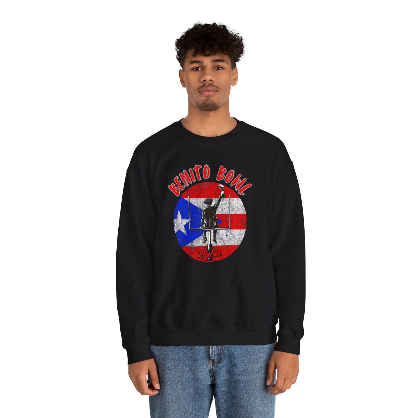 Benito Bowl 2/8/26 Sweatshirt – Puerto Rico Heritage, Boricua Pride Football Fan Sweatshirt