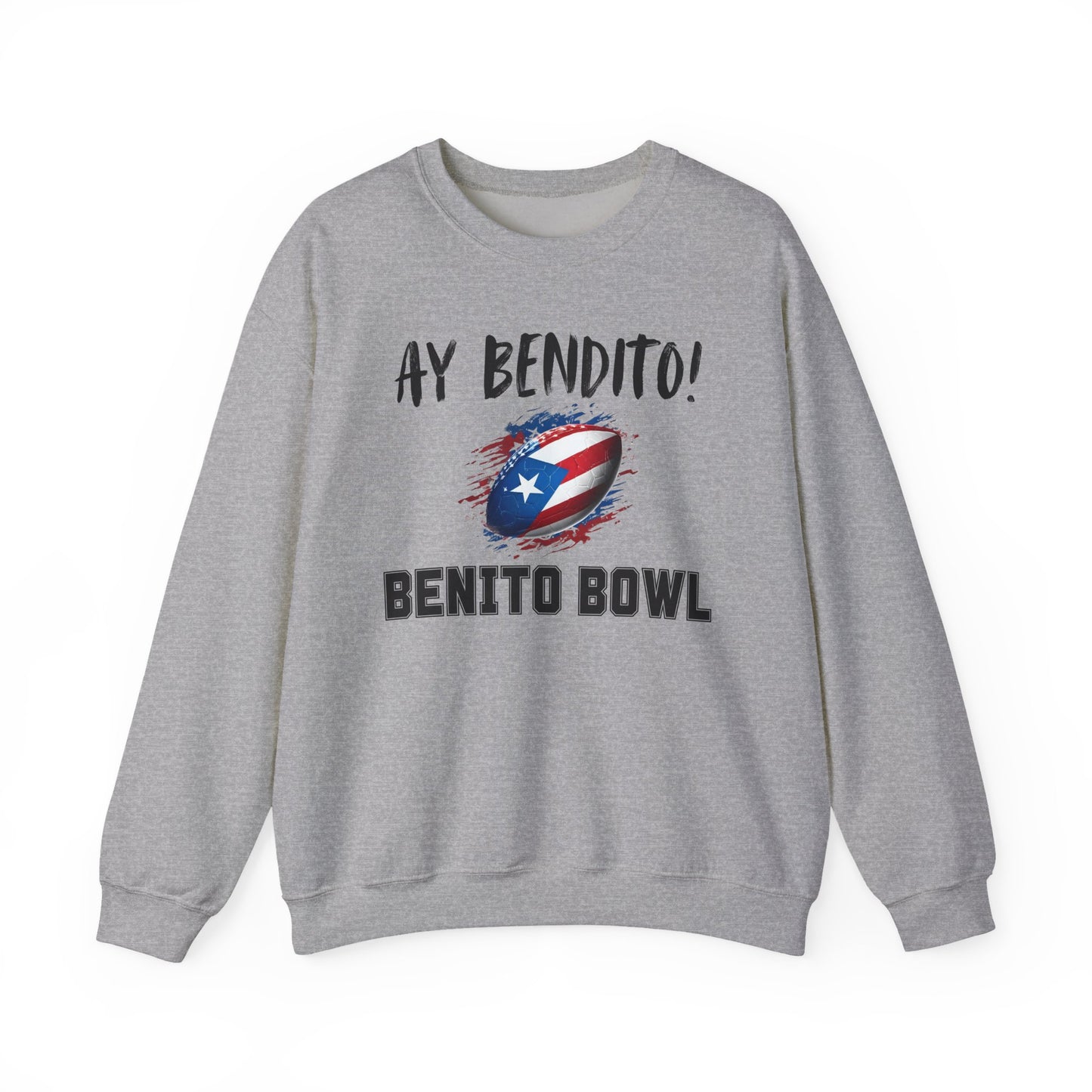 Ay Bendito! Benito Bowl Sweatshirt, Halftime Benito Shirt, Football Fan Gift, Benito Sweatshirt, Puerto Rico Heritage Boriqua Pride Gift
