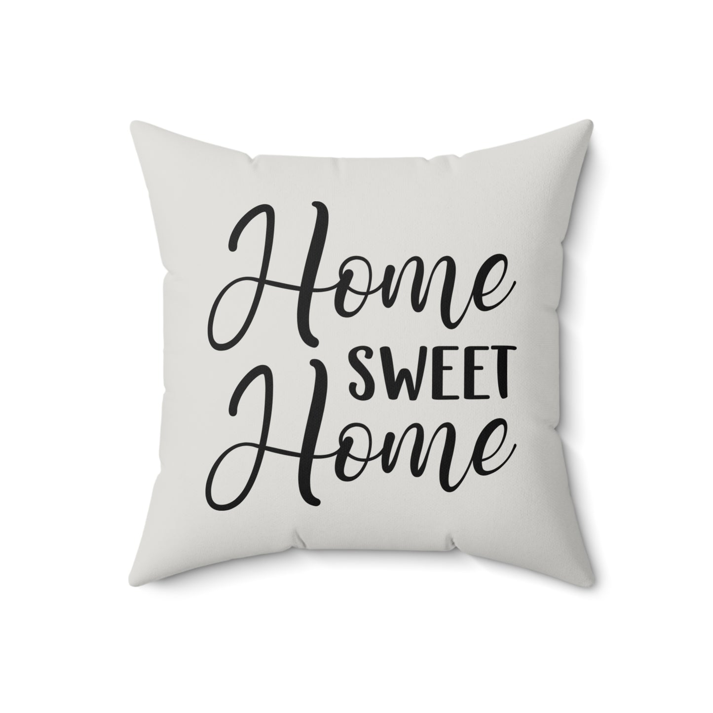 Home Sweet Home Quote Pillow, Faux Suede Throw Cushion for Home Decor, Funny Gift for friends and family, Living Room Accent, Couch Pillow