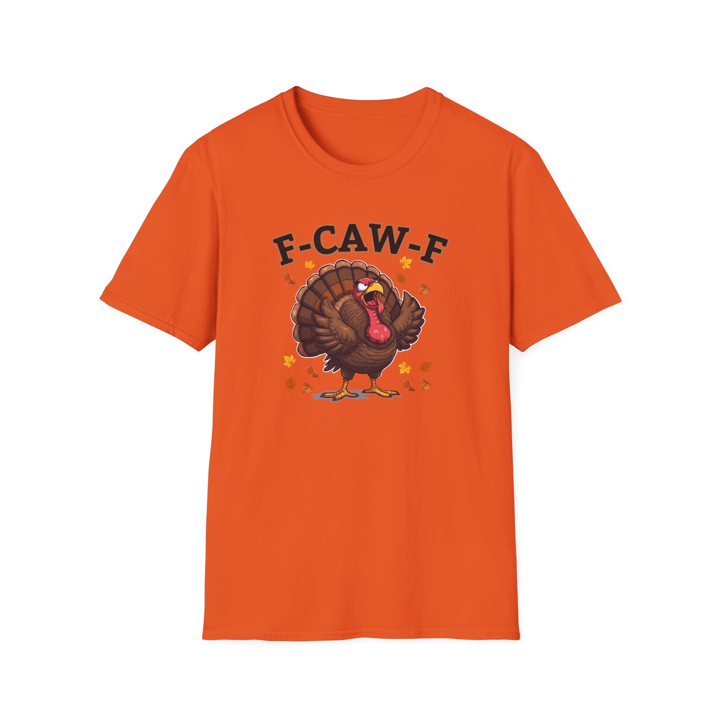 Funny Turkey F-CAW-F T-Shirt, Thanksgiving Shirt, Turkey Day Tee, Humorous Fall Top, Thanksgiving Apparel, Gift for him, Gift for her