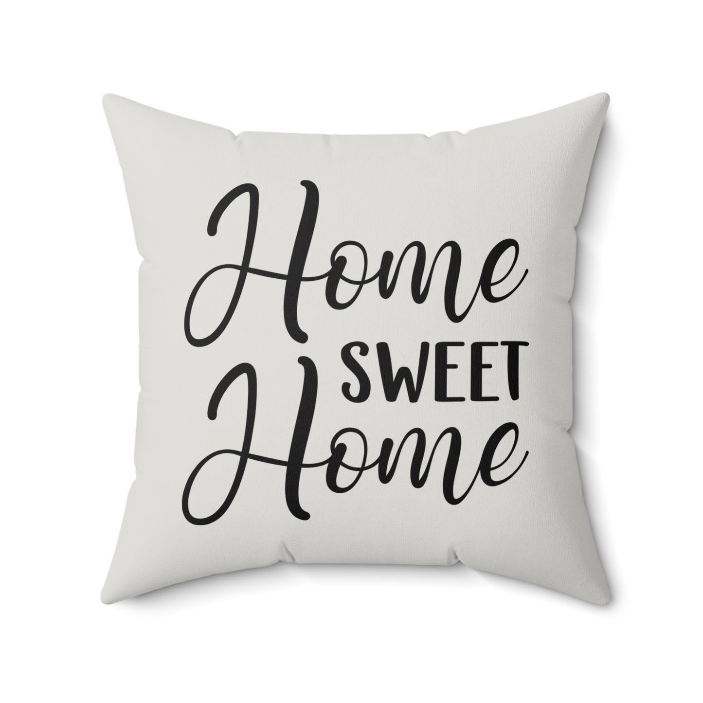 Home Sweet Home Quote Pillow, Faux Suede Throw Cushion for Home Decor, Funny Gift for friends and family, Living Room Accent, Couch Pillow