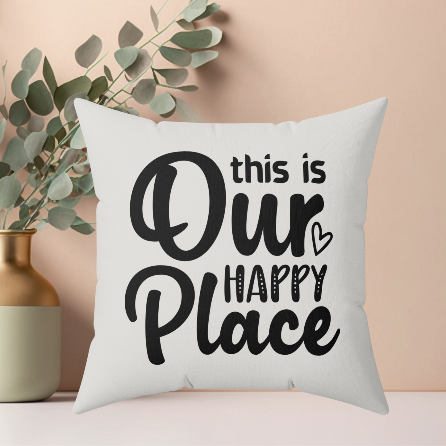 This is Our Happy Place Quote Pillow, Faux Suede Throw Cushion for Home Decor, Funny Gift for family, Living Room Accent, Couch Pillow