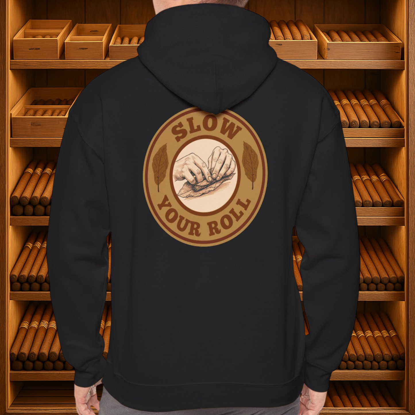 Slow Your Roll Cigar Hoodie Back Graphic, Fathers Day Gift, Relaxation Leisure, Cigar lover Gift, Cigar Aficionado, Dad Gift, Grandpa Gift