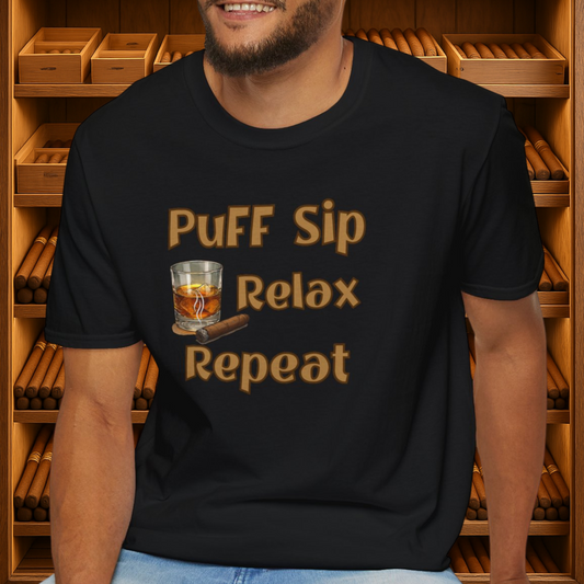 Puff Sip Relax Repeat Cigar T-Shirt, BBQ Pool Party Shirt, Fathers Day Gift, Relaxation Leisure, Cigar lover, Cigar Aficionado, Dad Gift