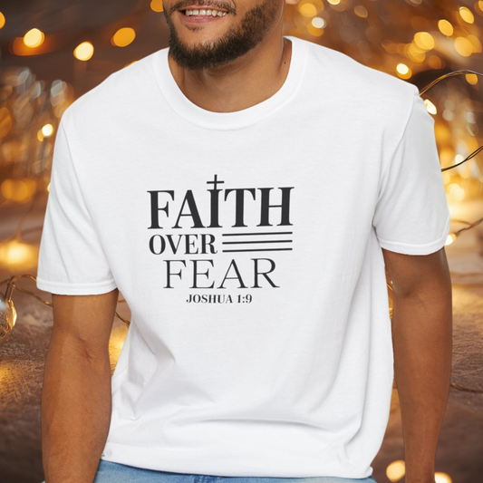 Faith Over Fear T-Shirt – Joshua 1:9 Bible Verse Shirt, Christian Inspirational Scripture Tee