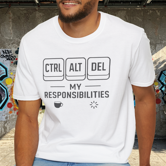 Funny Programmer Shirt, Ctrl Alt Del My Responsibilities Tee, Tech Humor Shirt, Geek Gift, Computer Nerd Unisex Tee