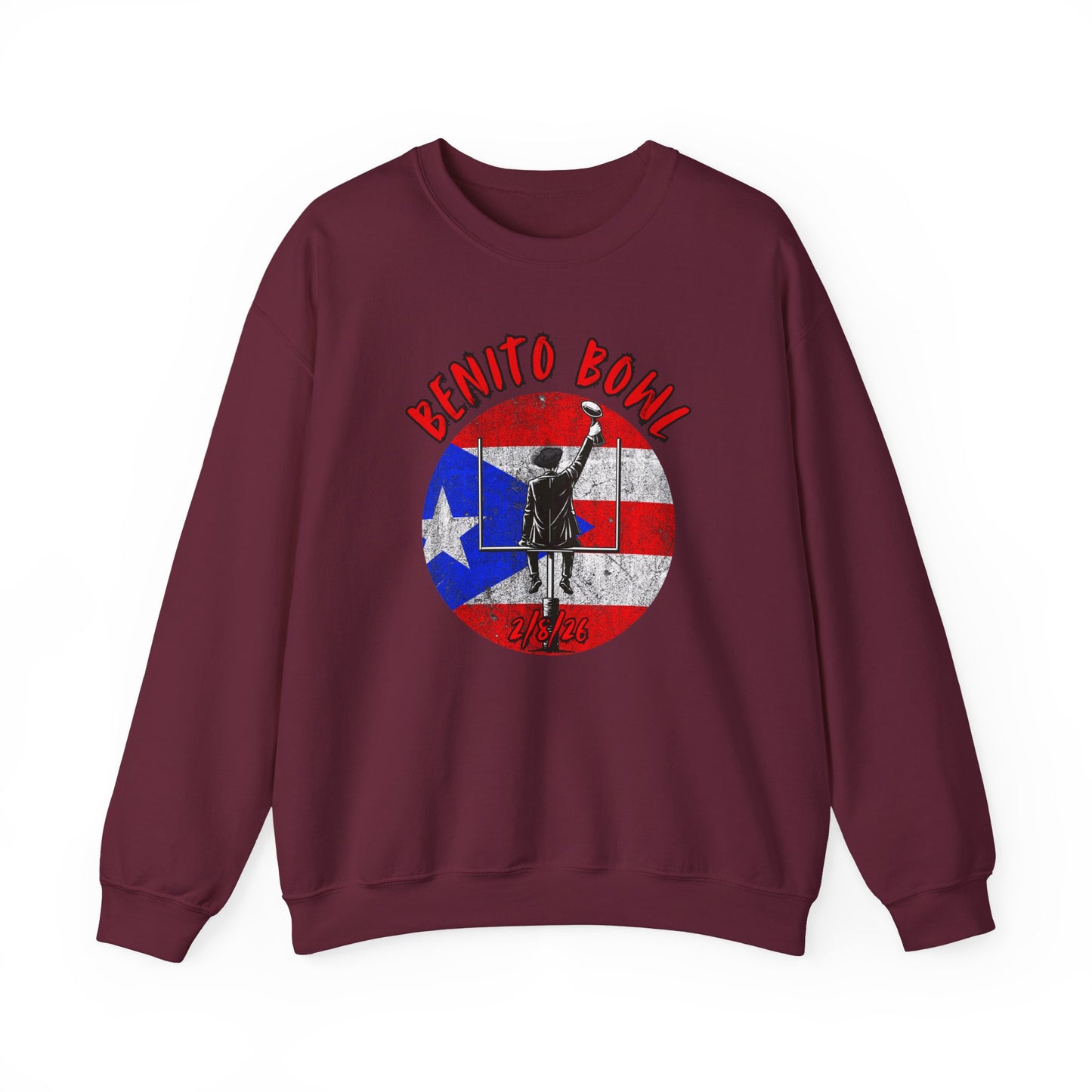 Benito Bowl 2/8/26 Sweatshirt – Puerto Rico Heritage, Boricua Pride Football Fan Sweatshirt