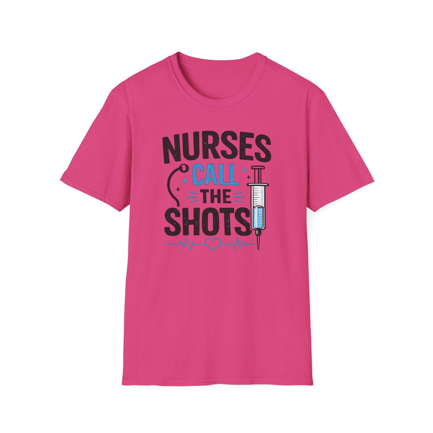 Nurses Call The Shots Shirt Funny Nurse Gift Medical Humor RN CNA Nursing Tee