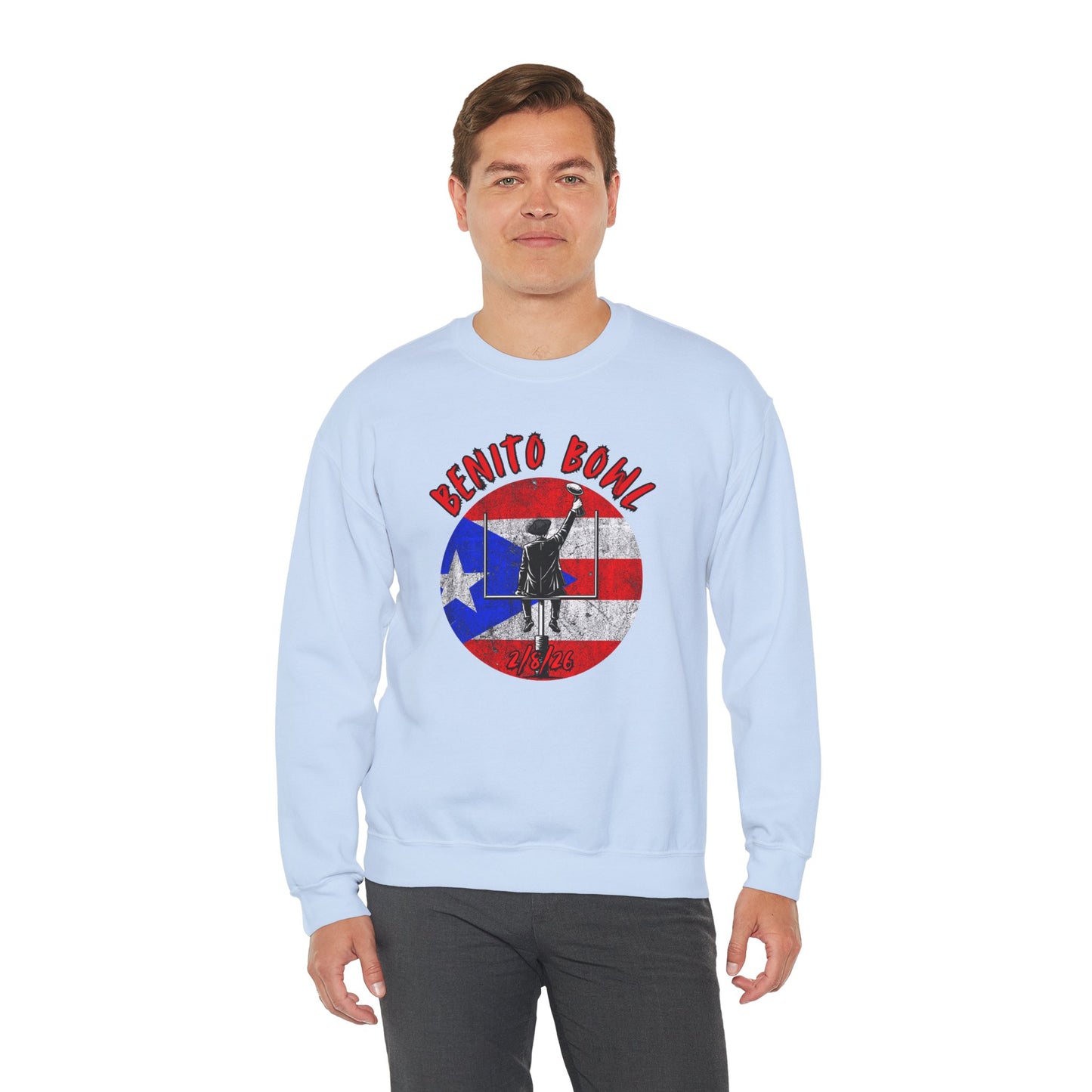 Benito Bowl 2/8/26 Sweatshirt – Puerto Rico Heritage, Boricua Pride Football Fan Sweatshirt
