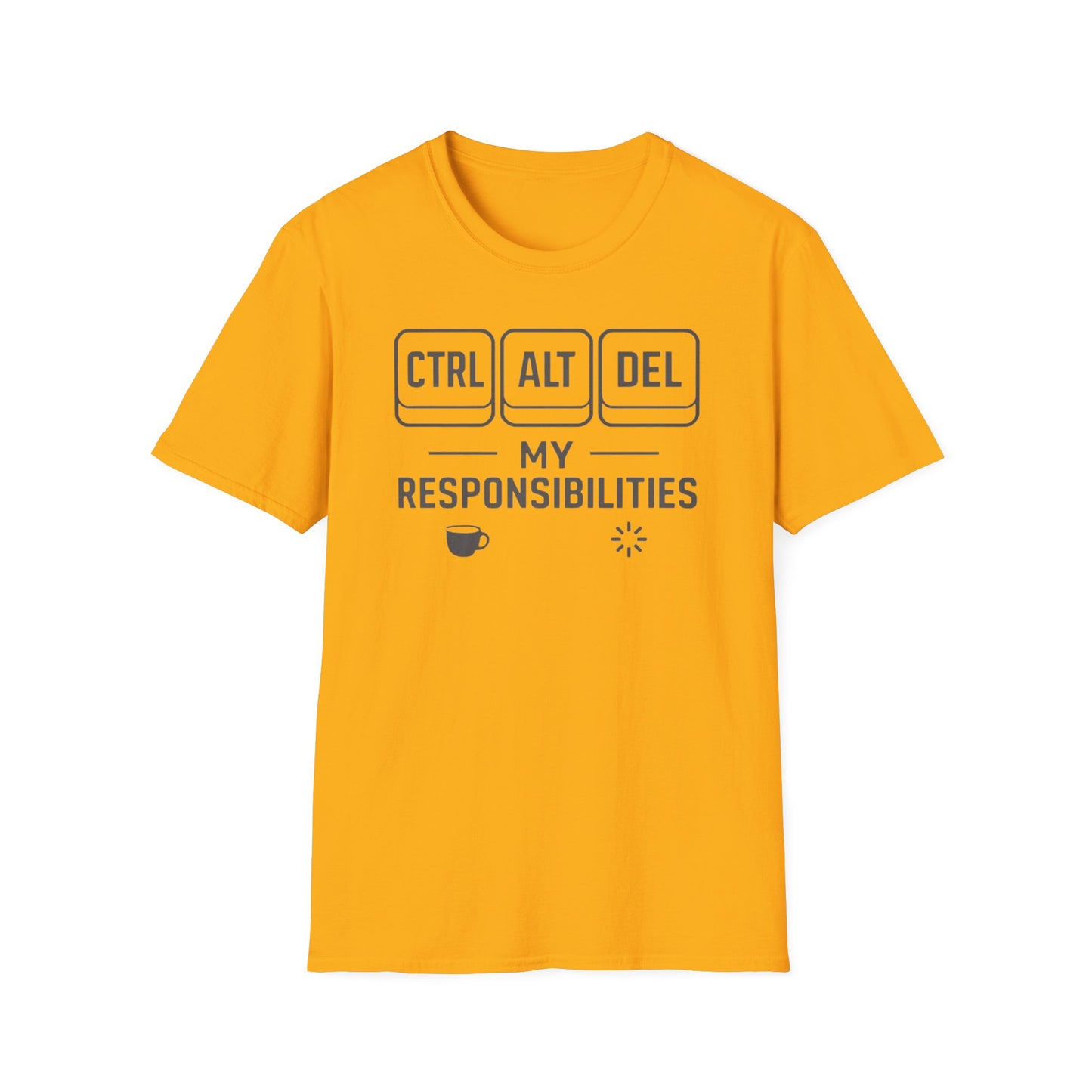 Funny Programmer Shirt, Ctrl Alt Del My Responsibilities Tee, Tech Humor Shirt, Geek Gift, Computer Nerd Unisex Tee