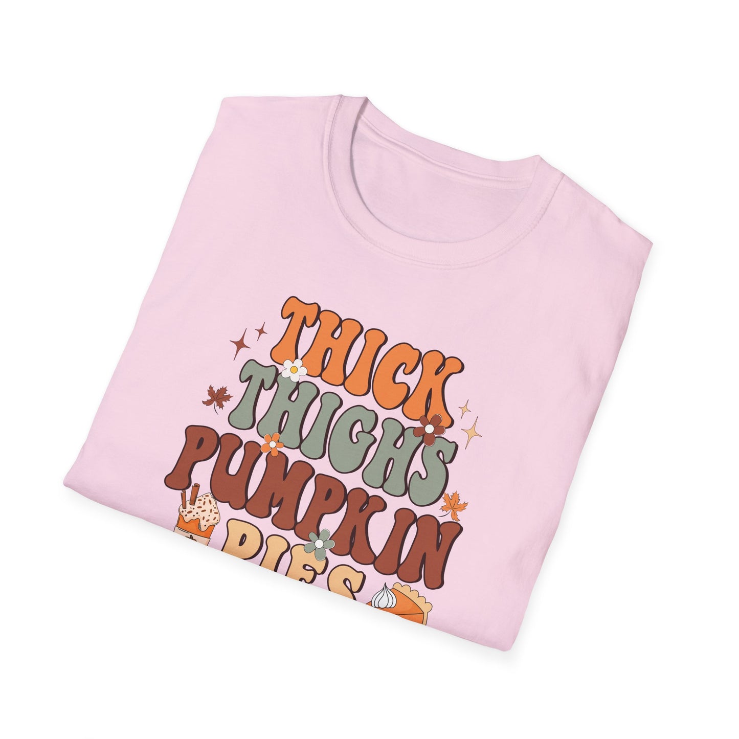 Thick Thighs Pumpkin Pie Fall T-Shirt - Cute Women's Autumn Tee, Thanksgiving Shirt, Pumpkin Thanksgiving Tee, Cozy Fall Tee, Friendsgiving