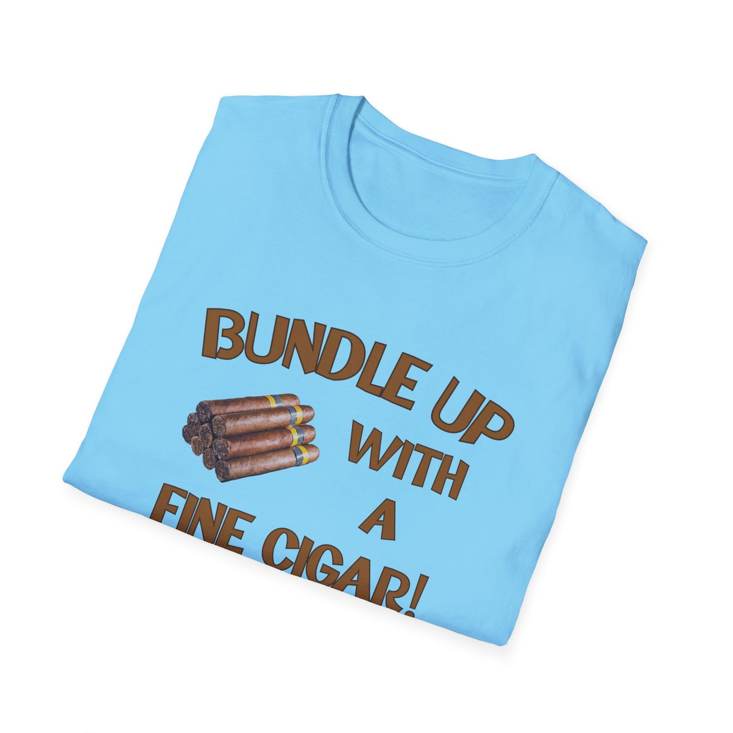 Bundle Up With A Fine Cigar Unisex T-Shirt, BBQ Pool Party Shirt, Relaxation Leisure, Cigar lover Gift, Cigar Aficionado, Dad Gift