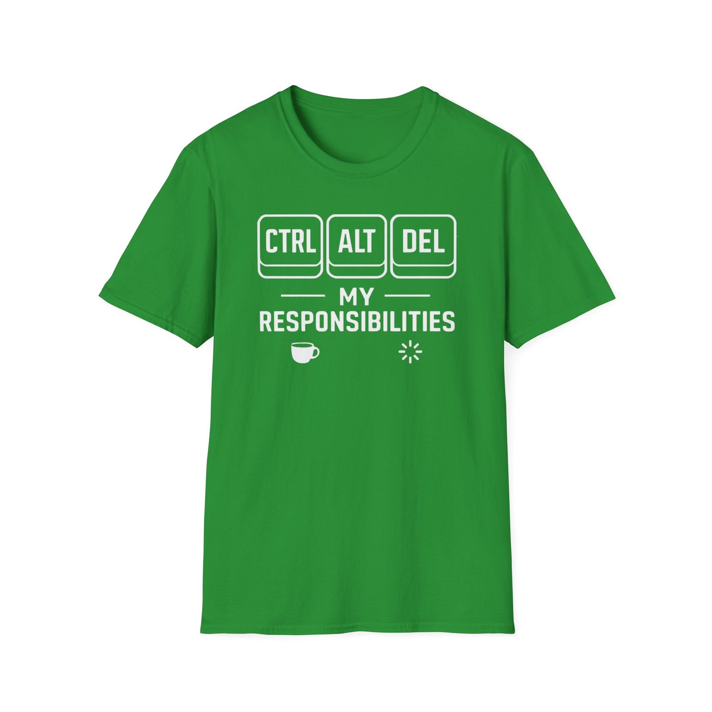 Funny Programmer Shirt, Ctrl Alt Del My Responsibilities Tee, Tech Humor Shirt, Geek Gift, Computer Nerd Unisex Tee