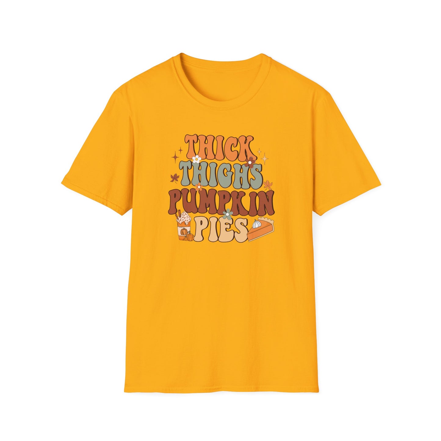 Thick Thighs Pumpkin Pie Fall T-Shirt - Cute Women's Autumn Tee, Thanksgiving Shirt, Pumpkin Thanksgiving Tee, Cozy Fall Tee, Friendsgiving