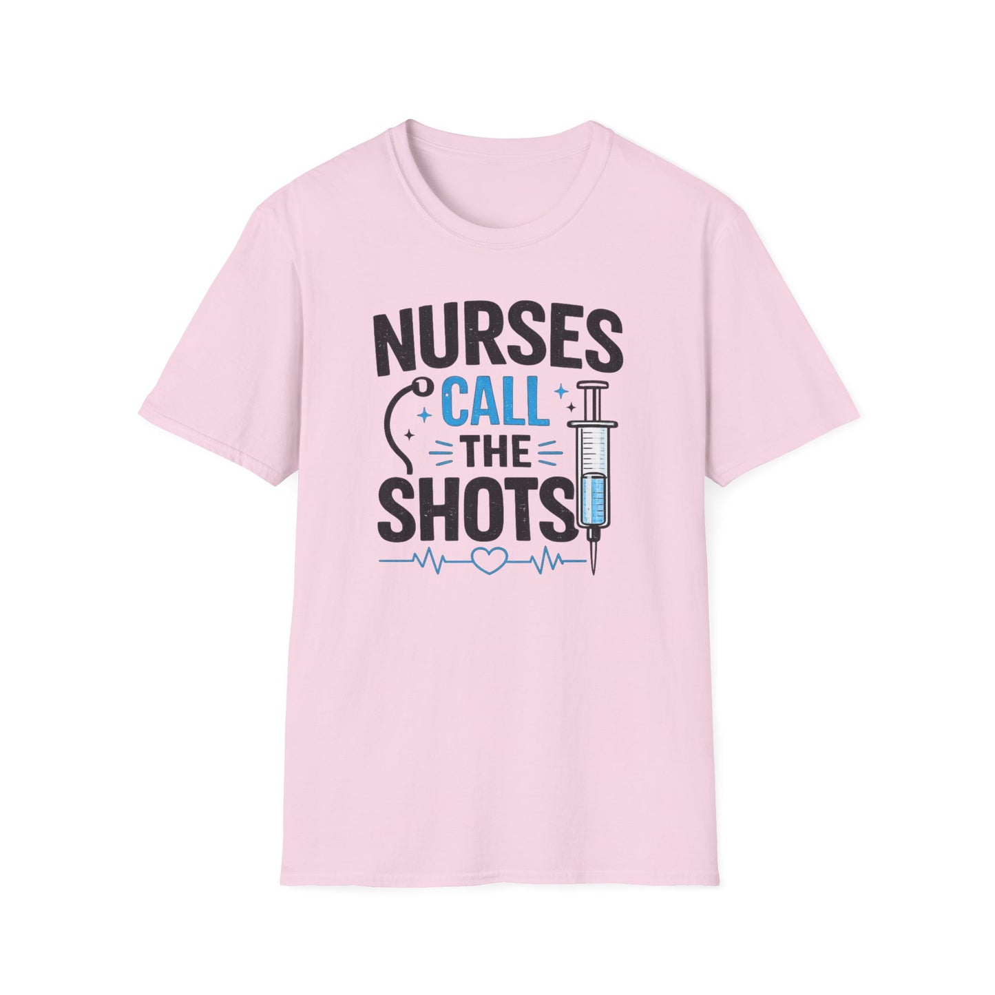 Nurses Call The Shots Shirt Funny Nurse Gift Medical Humor RN CNA Nursing Tee