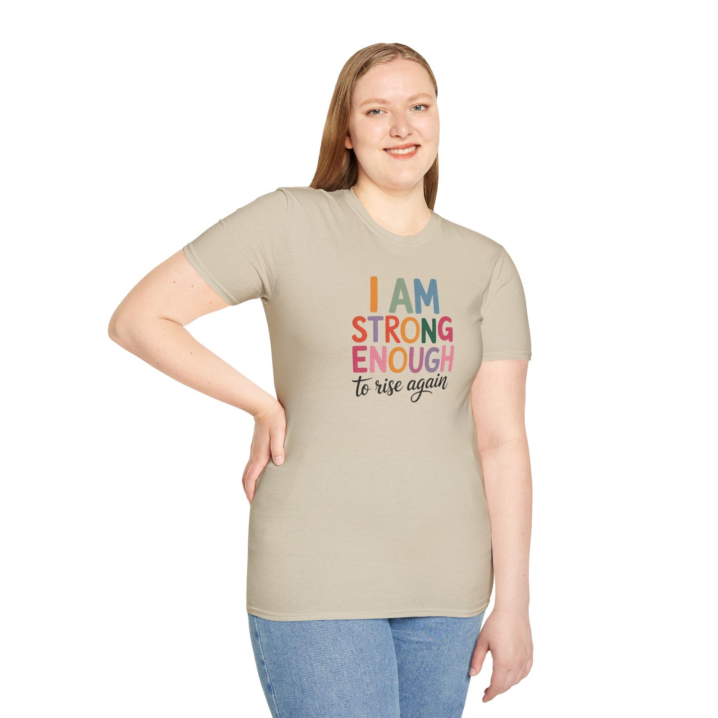 I Am Strong Enough to Rise Again T-Shirt – Inspirational Positive Affirmation Tee, Motivational Quote Shirt for Women