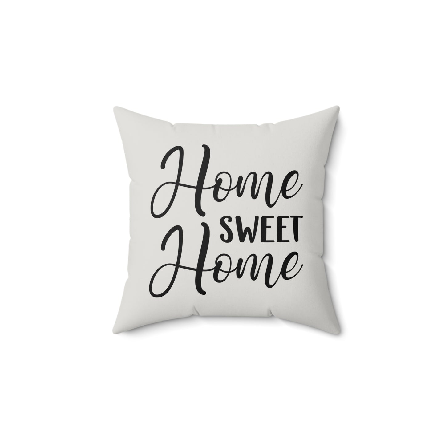 Home Sweet Home Quote Pillow, Faux Suede Throw Cushion for Home Decor, Funny Gift for friends and family, Living Room Accent, Couch Pillow