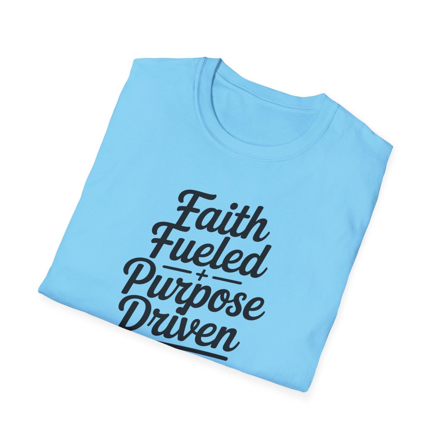 Faith Fueled Purpose Driven T-Shirt – Inspirational Christian Shirt, Motivational Faith Tee for Women & Men